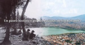 Las lagunas perdidas de Cochabamba. Acceda aquí a la presentación.